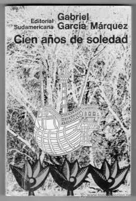 Ejemplar de la primera edición de Cien años de soledad, Editorial Sudamericana, 1967 - Foto: www. lifestyle.americaeconomia.com