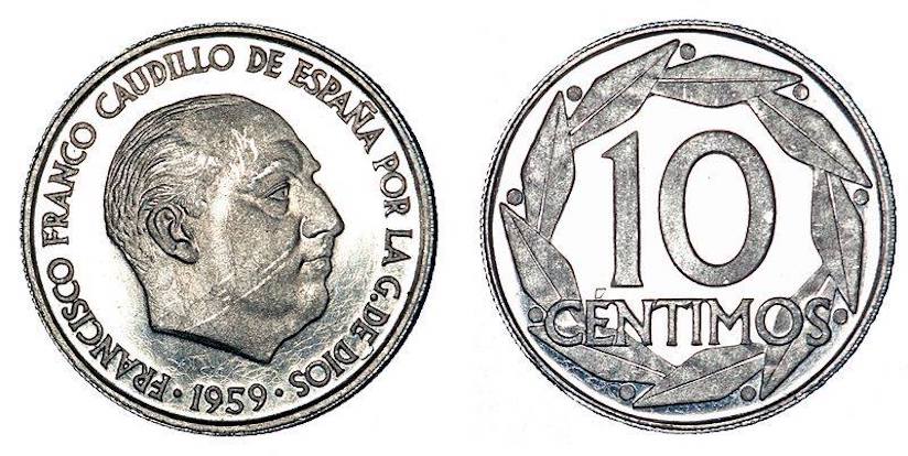 Moneda de 10 céntimos con la cara del caudillo Francisco Franco, 1959. Foto: https://es.wikipedia.org/wiki/Archivo:1959_10_Centimos.jpg?fbclid=IwAR175TSyLMJWbyDoKWJqqWvzYjMdraeHwiQmHgS1hhXBiwkft4Cx67dB6cM