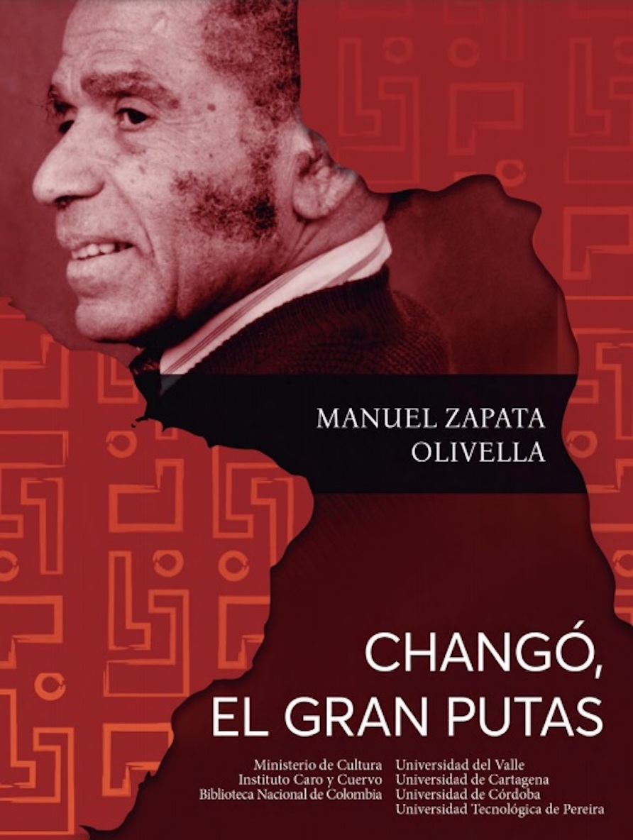 Changó, el gran putas. Manuel Zapata Olivella