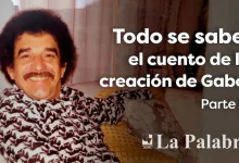 Todo se sabe el cuento de la creación de Gabo. Parte III