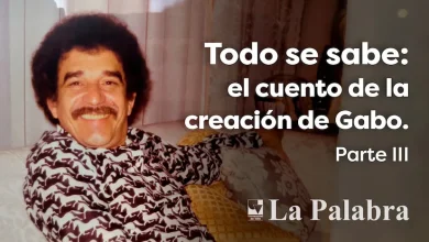 Todo se sabe el cuento de la creación de Gabo. Parte III