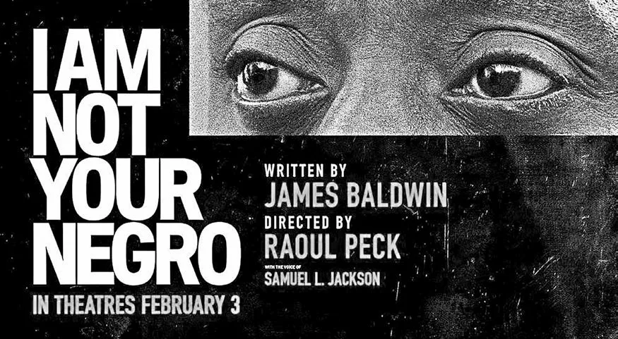 I am not your negro, documental escrito por James Baldwin y dirigido por Raoul Peck. Foto: https://elrincon.tv