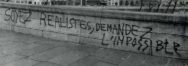 “Seamos realistas, pidamos lo imposible”, uno de los grafitis más famosos que dejó el mayo del 68 parisino. Foto: http://florisotto.blogspot.com.co