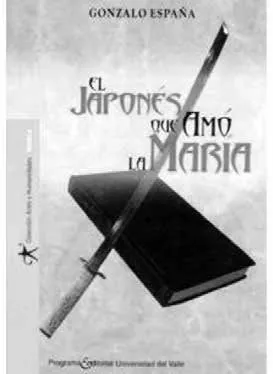 Portada del libro “El japonés que amó María” de Gonzalo España. Cuenta la historia novelada de la inmigración japonesa a Colombia - Foto: libu.s3.amazonaws.com