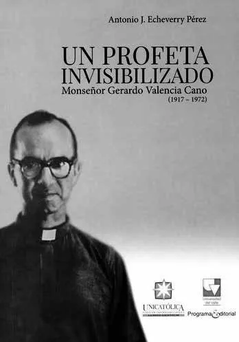 Portada del libro Un profeta invisibilizado de Antonio Echeverry, 2016 - Foto: libreriasiglo.com