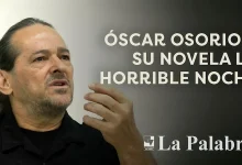 Óscar Osorio y su novela La horrible noche