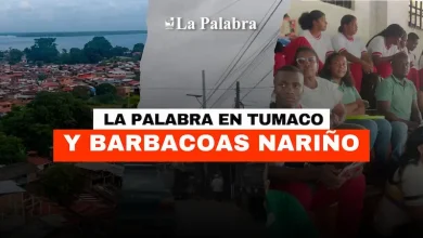 La Palabra en Tumaco y Barbacoas Nariño